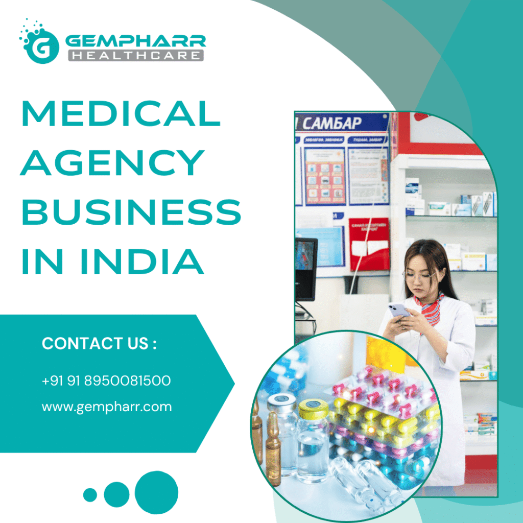 Medical Agency Business in India