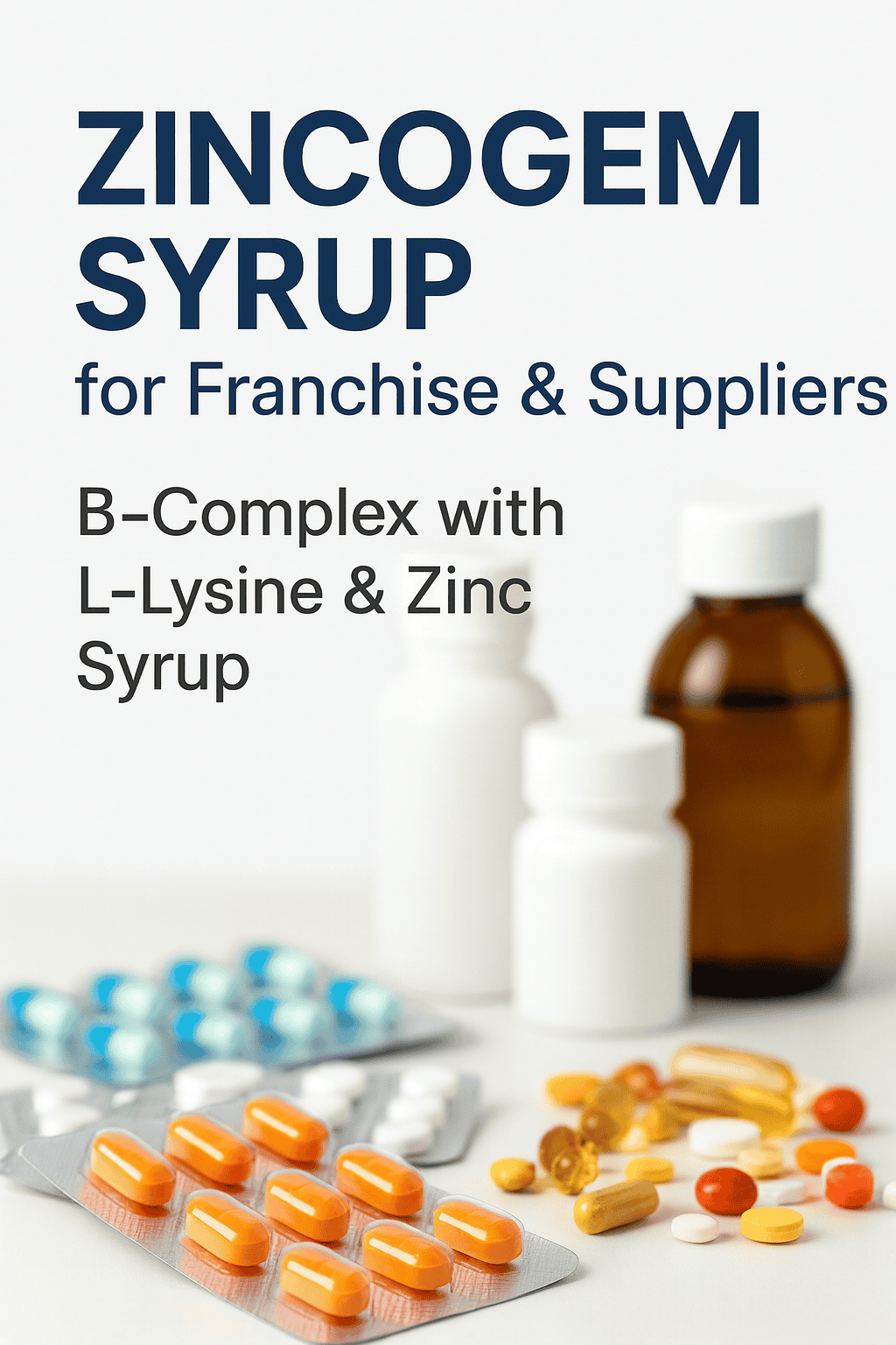 B-Complex with L-Lysine & Zinc Syrup Franchise & Suppliers