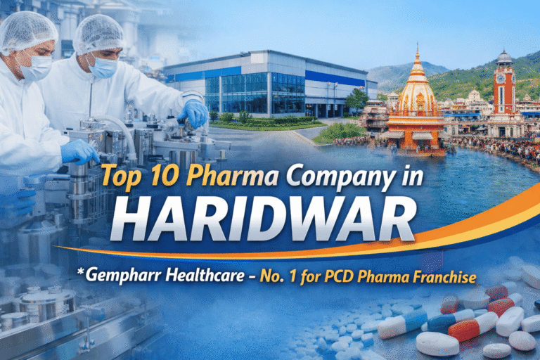 Top 10 Pharma Company in Haridwar