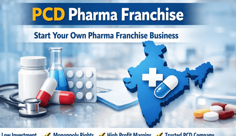PCD Pharma Franchise Company in India